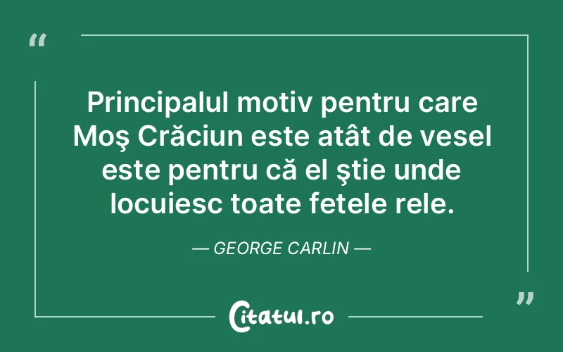Citat George Carlin - citate viata