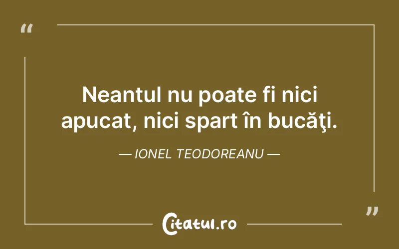 Citat Ionel Teodoreanu - citate viata
