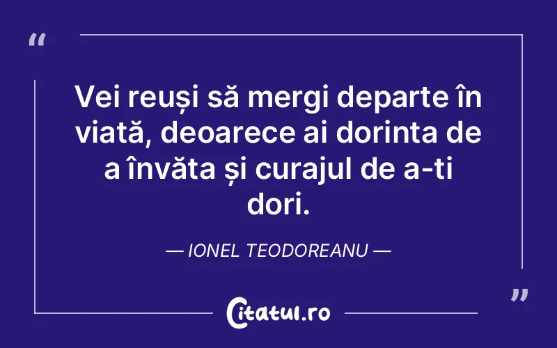 Citat Ionel Teodoreanu - citate viata
