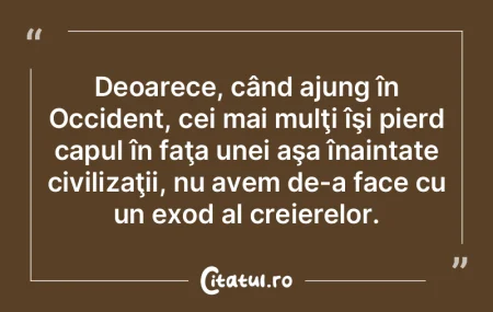 În faţa prostiei, nu mai poţi spera d...