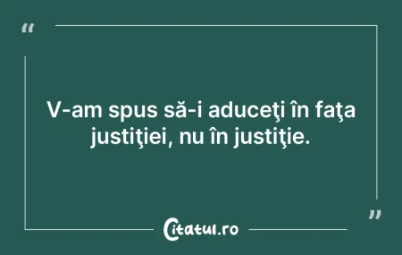 Duşmanul nu este cel care stă în faţ... Duşmanul nu este cel care stă în faţ...