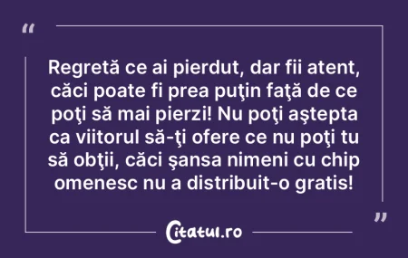 Să nu pleci capul nici în faţa sorţi... Să nu pleci capul nici în faţa sorţi...