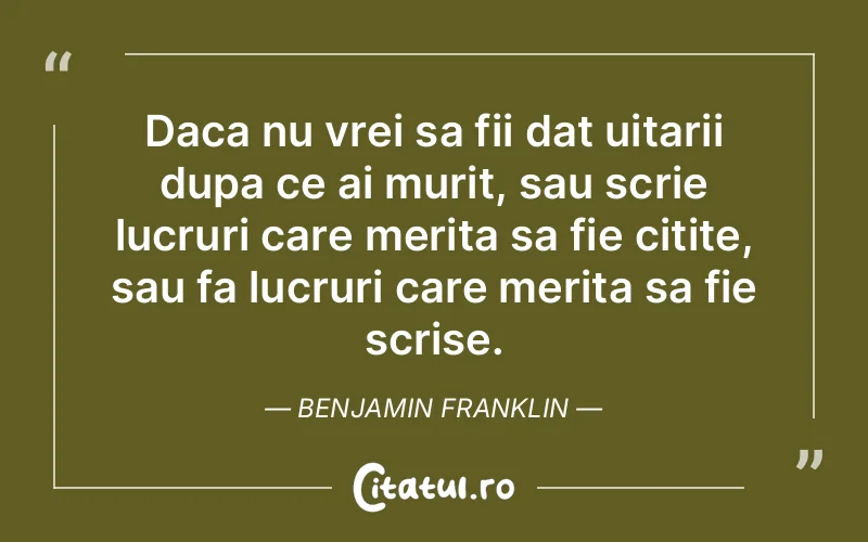 Citat Benjamin Franklin - citate viata