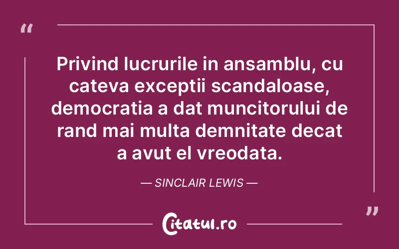 Citat Sinclair Lewis - citate viata