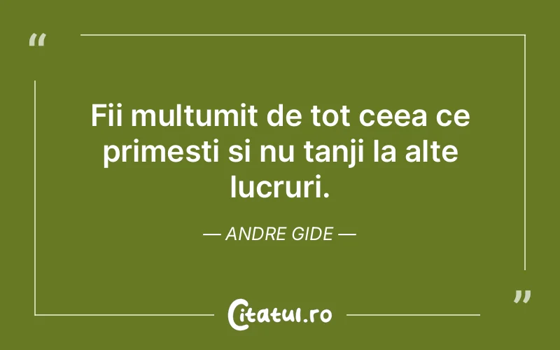 Citat Andre Gide - citate viata