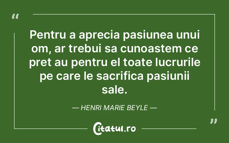 Citat Henri Marie Beyle - citate viata