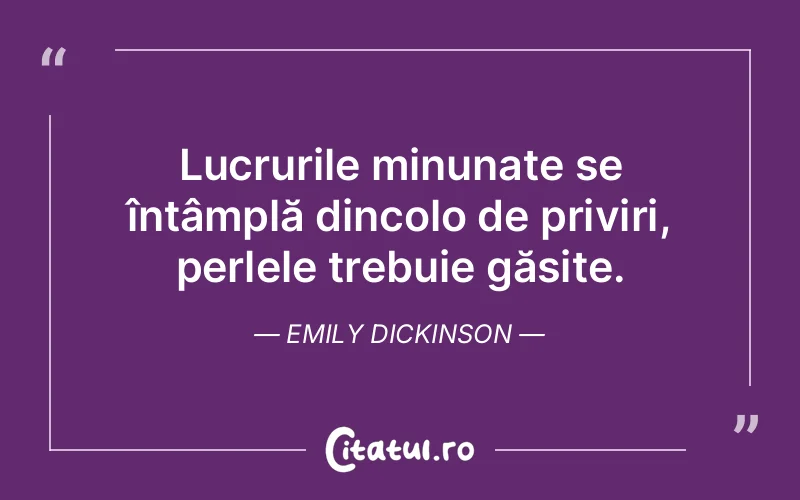 Citat Emily Dickinson - citate viata
