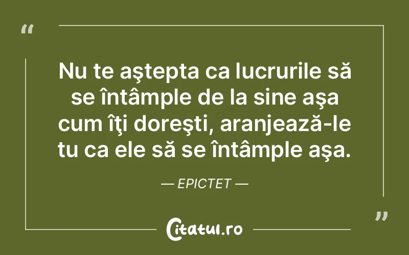Citat Epictet - citate viata