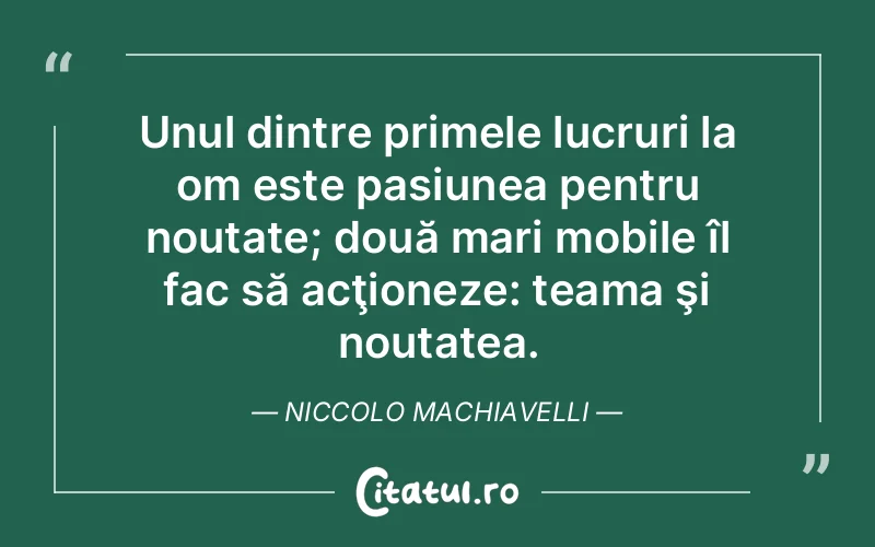 Citat Niccolo Machiavelli - citate viata