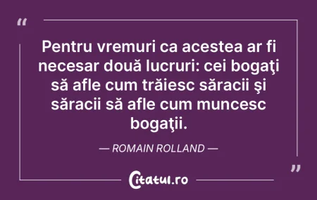 Adevărata măreţie constă în a şti ...