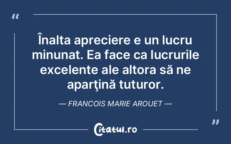 Citat Francois Marie Arouet - citate viata