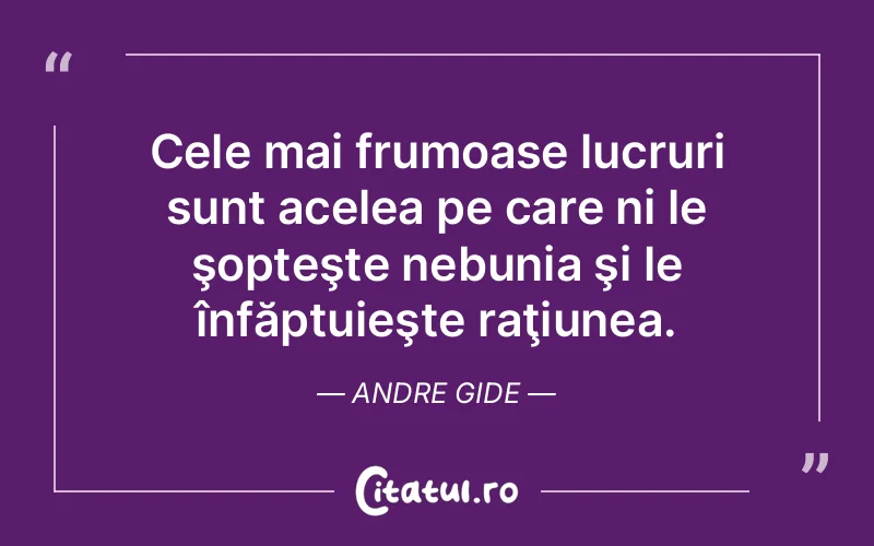 Citat Andre Gide - citate viata
