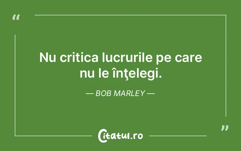Citat Bob Marley - citate viata