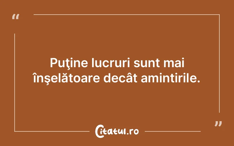 Citat Autor necunoscut - citate viata