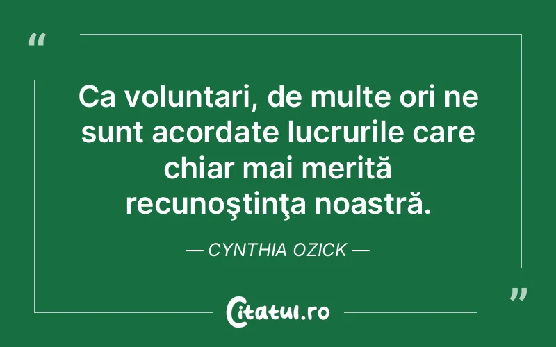 Citat Cynthia Ozick - citate viata