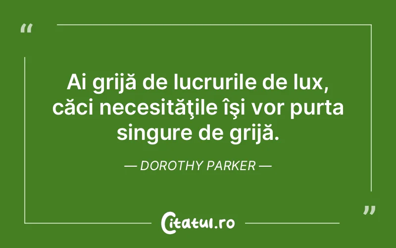Citat Dorothy Parker - citate viata