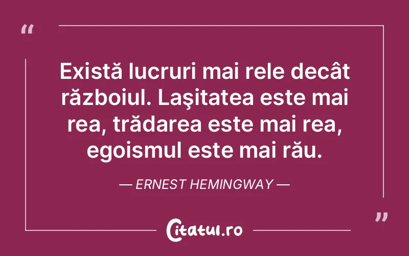 Citat Ernest Hemingway - citate viata