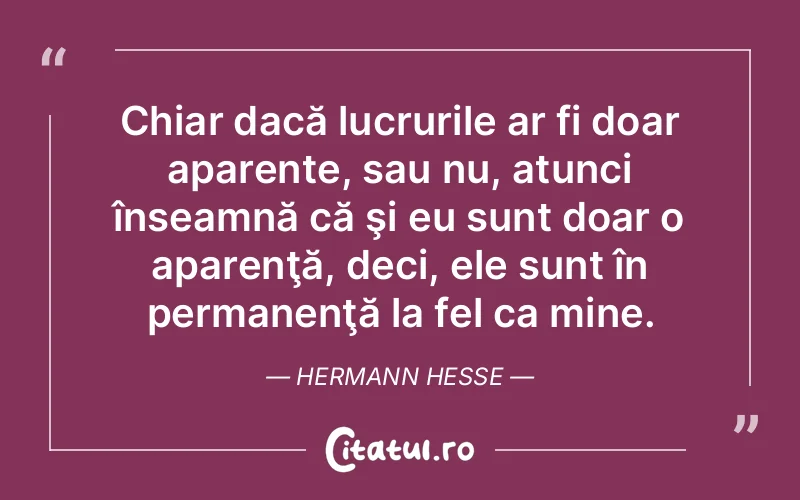 Citat Hermann Hesse - citate viata