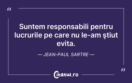 Evenimentele nu apar pur și simplu, ci ...