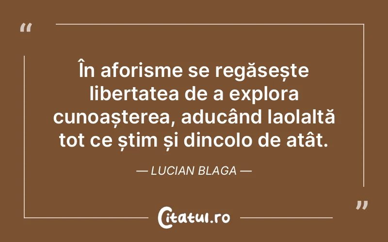Citat Lucian Blaga - citate viata