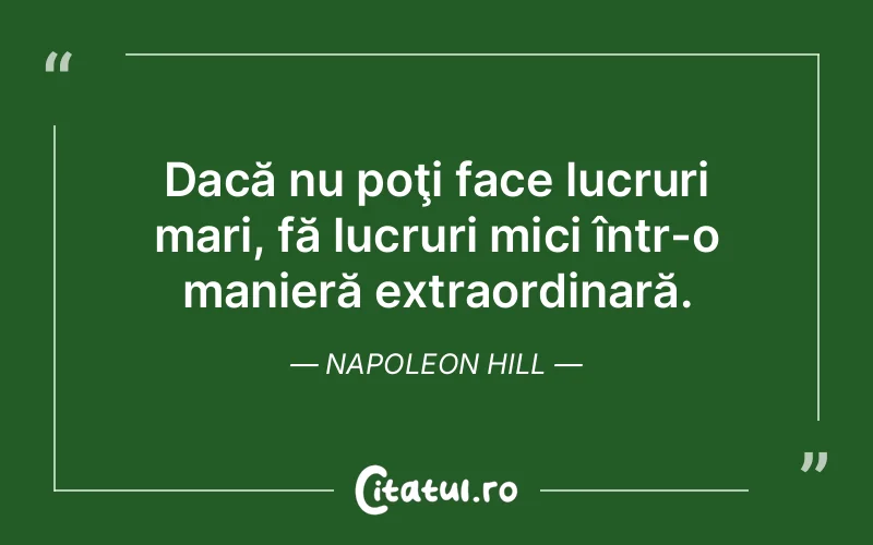Citat Napoleon Hill - citate viata