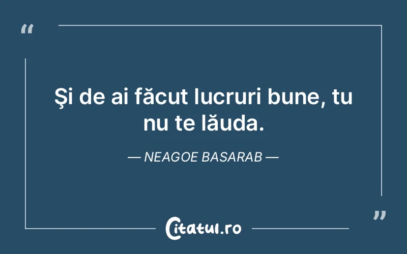 Citat Neagoe Basarab - citate viata