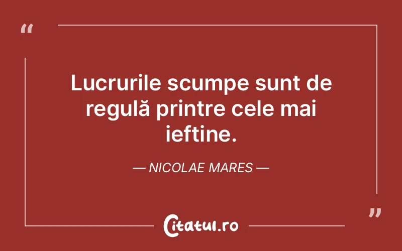 Citat Nicolae Mares - citate viata