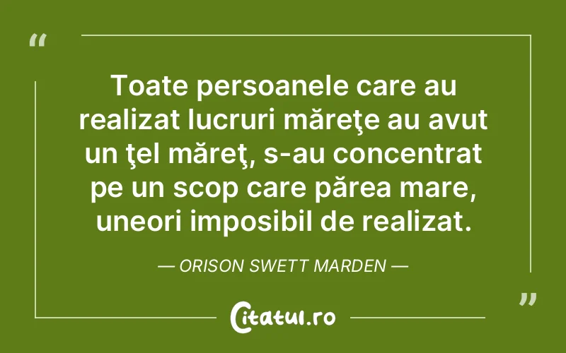Citat Orison Swett Marden - citate viata