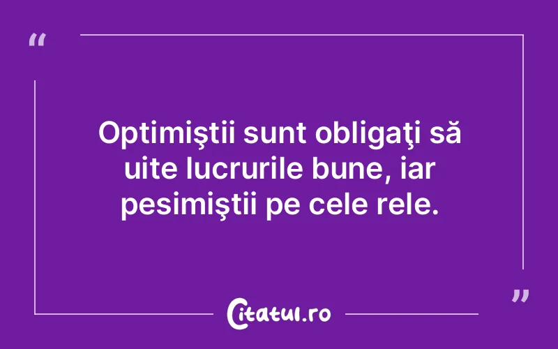 Citat Autor necunoscut - citate viata