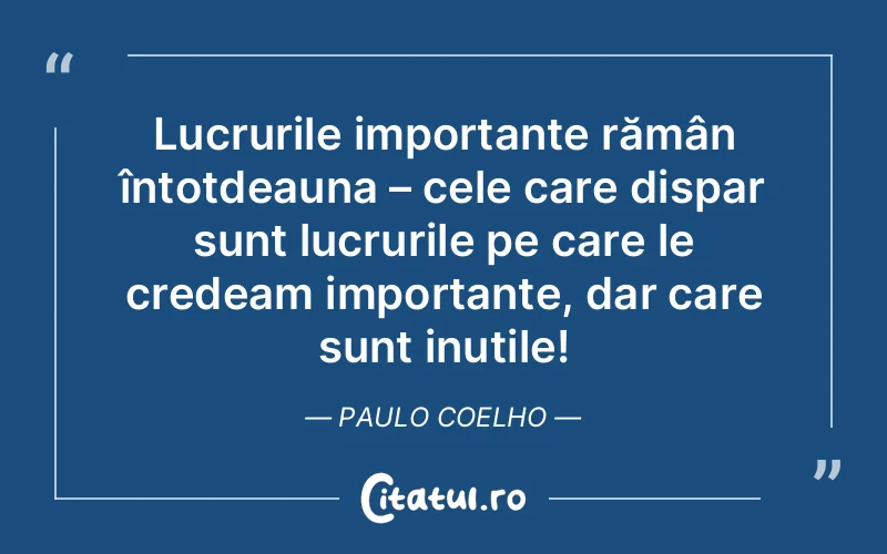 Citat Paulo Coelho - citate viata