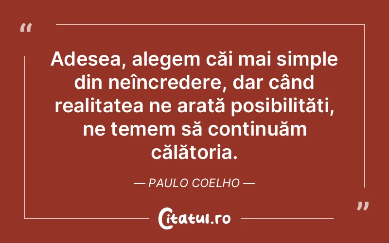 Citat Paulo Coelho - citate viata