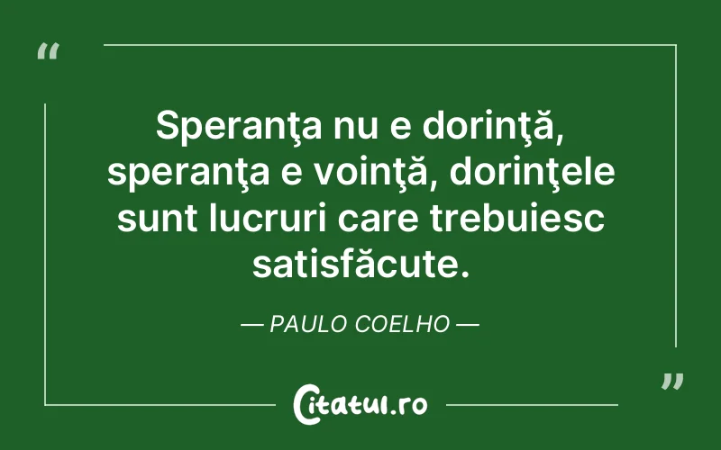 Citat Paulo Coelho - citate viata