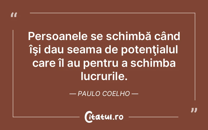 Citat Paulo Coelho - citate viata
