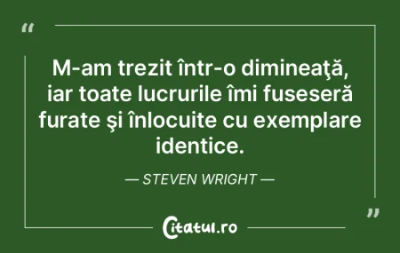Faceţi lucruri, fiţi curioşi. Nu aşt...
