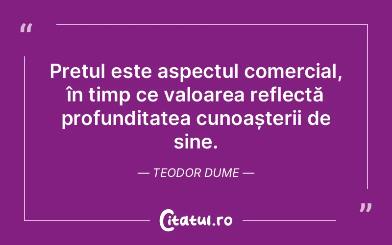 Citat Teodor Dume - citate viata