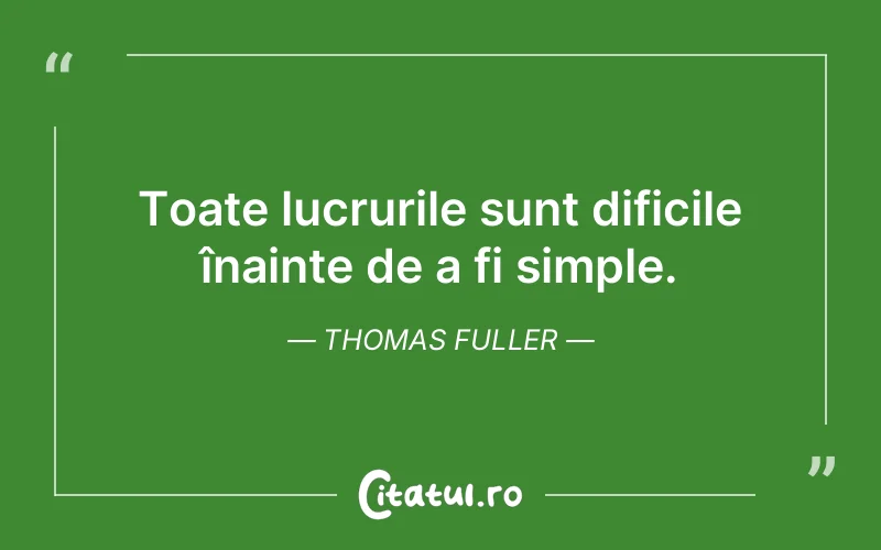 Citat Thomas Fuller - citate viata