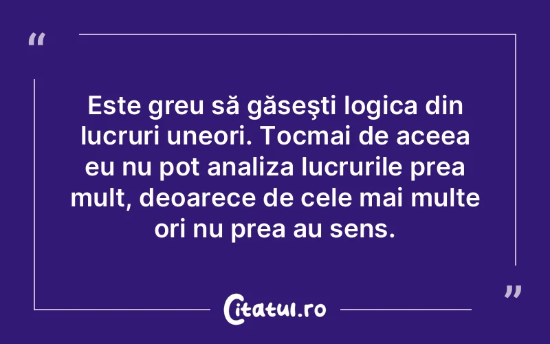 Citat Autor necunoscut - citate viata