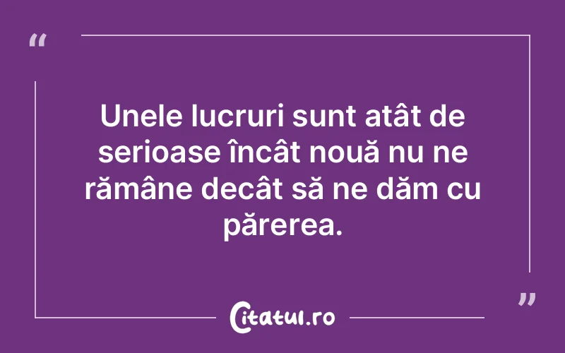 Citat Autor necunoscut - citate viata