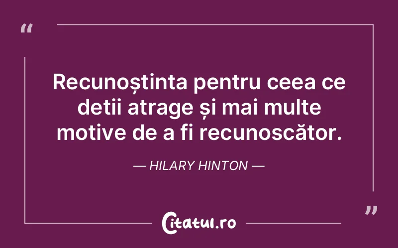 Citat Hilary Hinton - citate viata