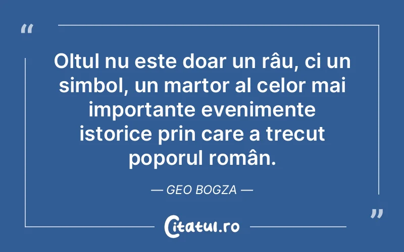 Citat Geo Bogza - citate viata