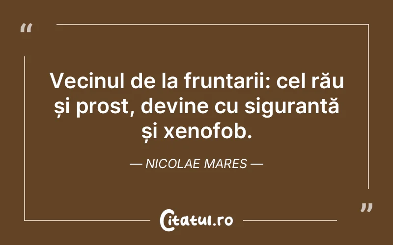 Citat Nicolae Mares - citate viata