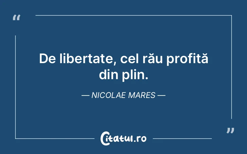 Citat Nicolae Mares - citate viata