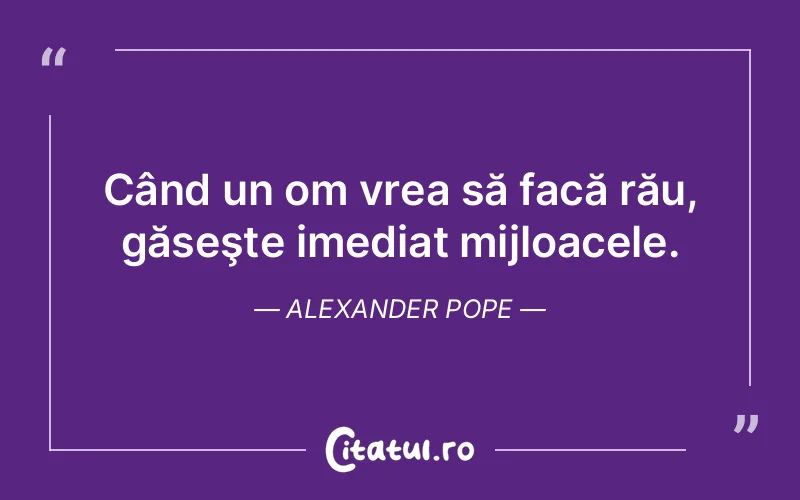 Citat Alexander Pope - citate viata
