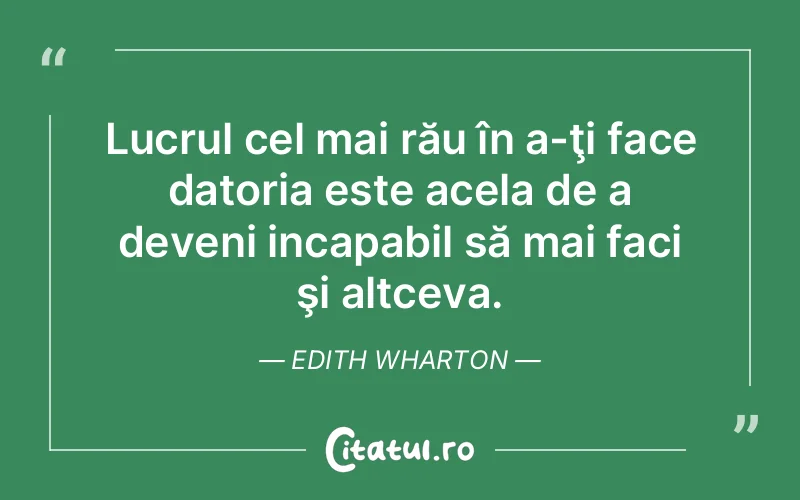 Citat Edith Wharton - citate viata