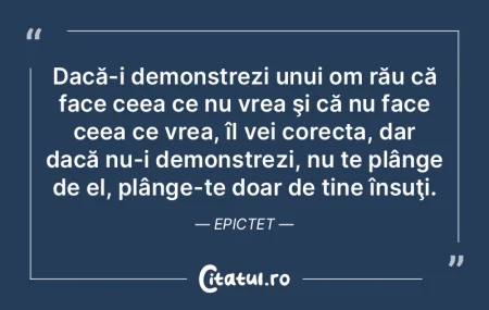 Dacă vrei să devii bun, dă-ţi seama ...