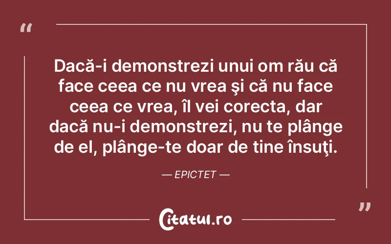 Citat Epictet - citate viata