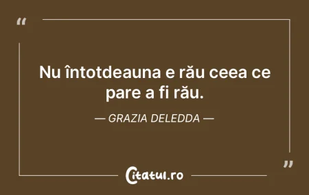 Răul nu are nevoie de cultură; el se n... Răul nu are nevoie de cultură; el se n...