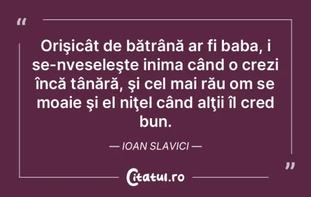 Un om poate face rău celorlalţi nu doa...