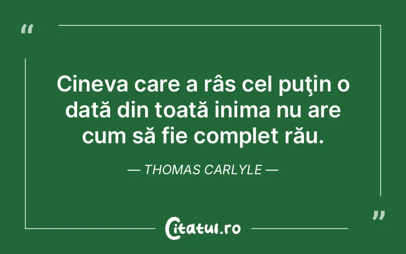 Citat Thomas Carlyle - citate viata