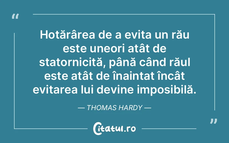 Citat Thomas Hardy - citate viata